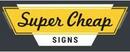 Logo Super Cheap Signs